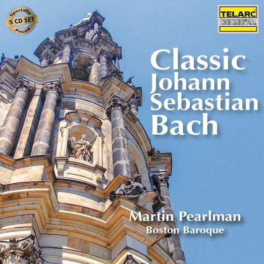 CLASSIC JOHANN SEBASTIAN BACH - Boston Baroque, Martin Pearlman (5 CDs)