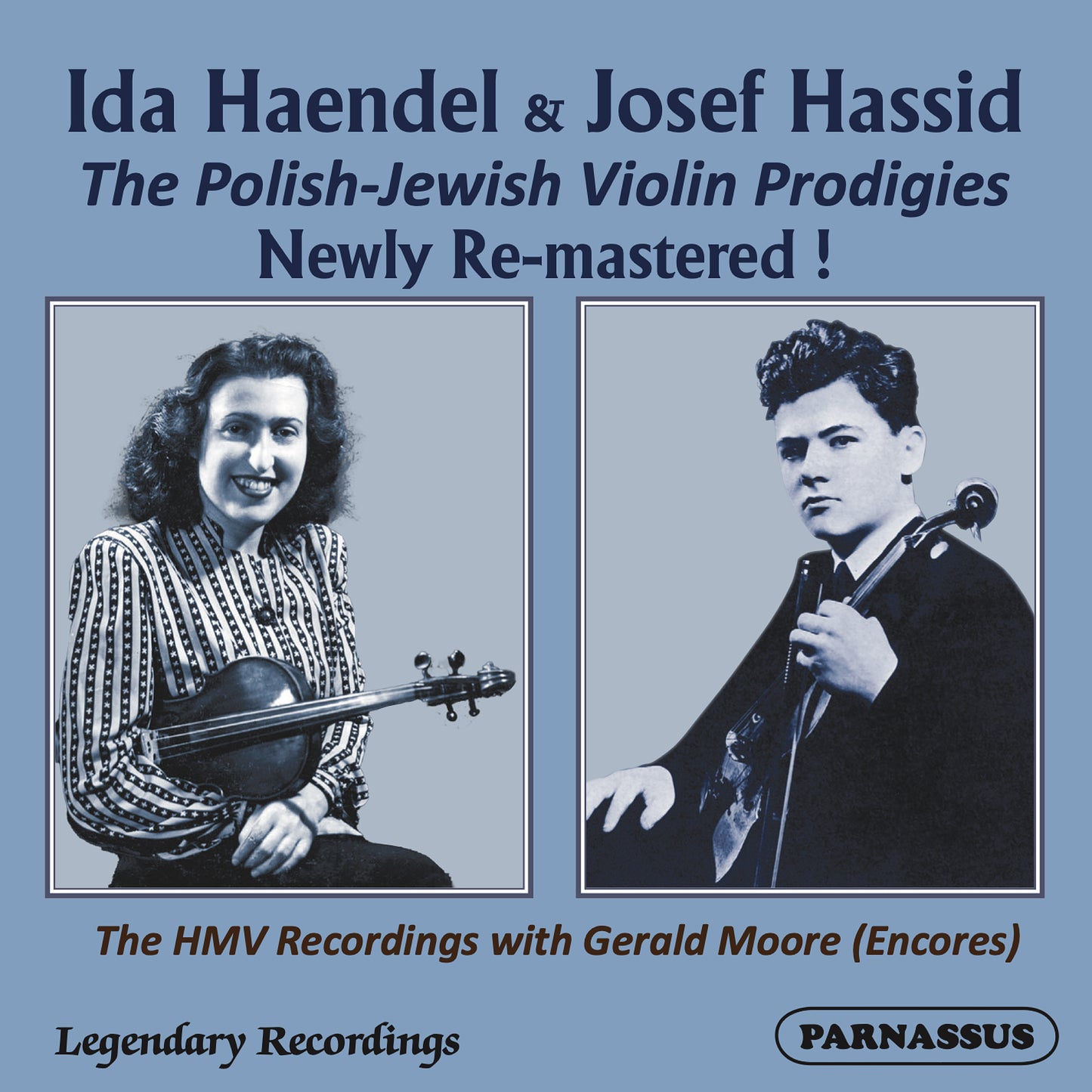 IDA HAENDEL & JOSEF HASSID: THE POLISH-JEWISH VIOLIN PRODIGIES (DIGITAL DOWNLOAD)