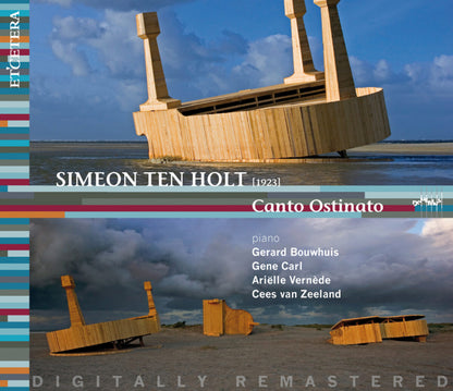 TEN HOLT: Canto Ostinato (4 Piano Version) - Van Zeeland/Vernede/Bouwhuis/Carl (3 CDs)