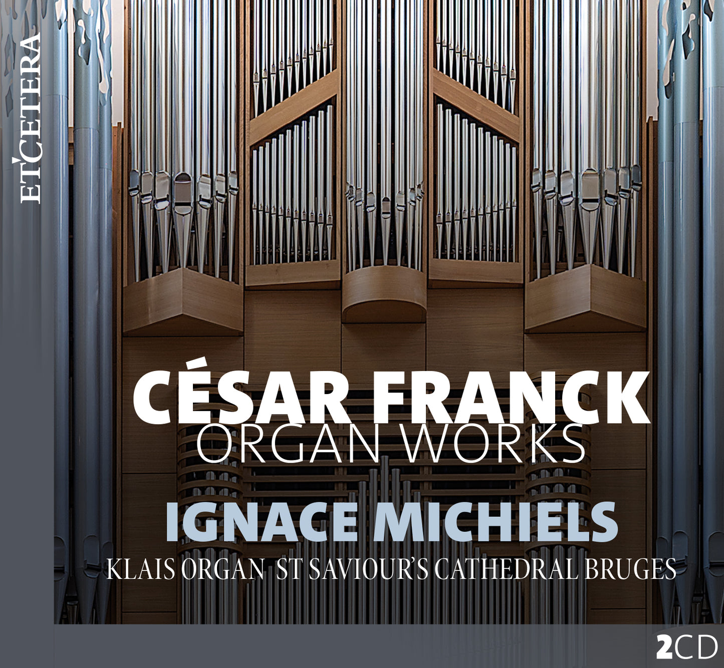FRANCK: Organ Works - Ignace Michiels (2 CDS)