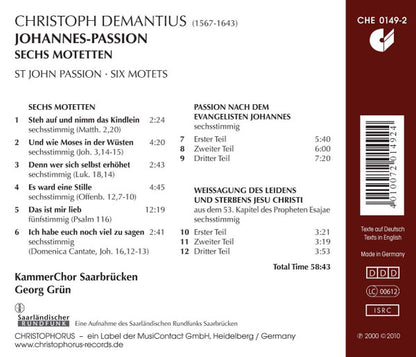 DEMANTIUS: 6 Motets, St. John Passion - KammerChor Saarbrücken