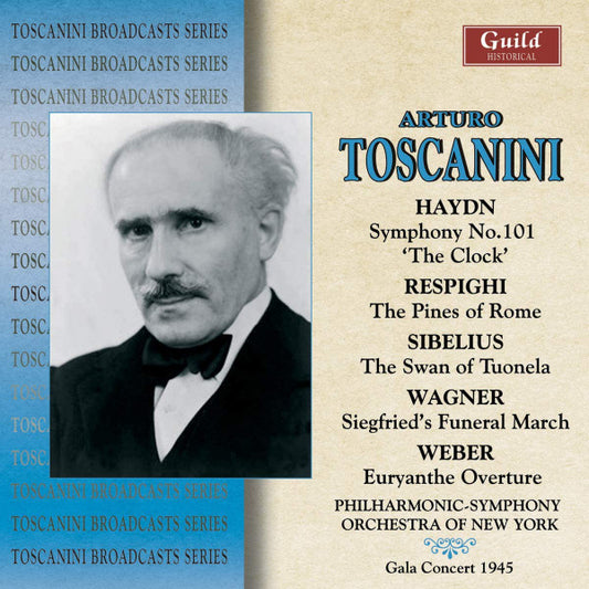 TOSCANINI: Gala Concert 1945 - Arturo Toscanini, Philharmonic Symphony Orchestra of New York