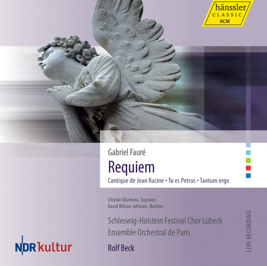 FAURE: Requiem, Op. 48, Cantique De Jean Racine, Tu Es Petrus, Tantum Ergo - Okamura, Wilson-Johnson, Ensemble Orchestral Paris