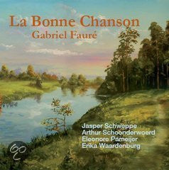 FAURE: La Bonne Chanson - Schweppe/Waardenburg/Schoonderwoerd/Pameijer