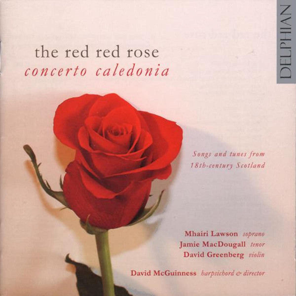 The Red Red Rose: Songs And Tunes From 18th Century Scotland - Concert ...