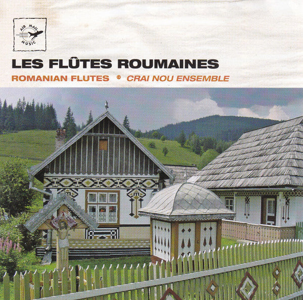 Les Flûtes Roumaines - CRAI NOU ENSEMBLE