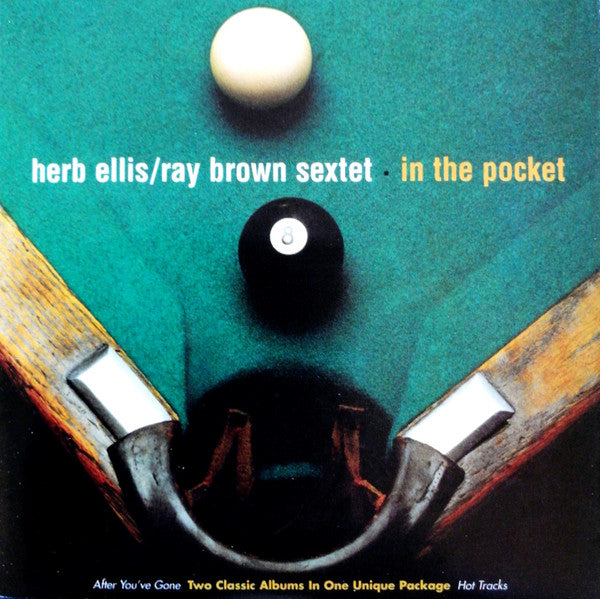 HERB ELLIS & RAY BROWN SEXTET: In The Pocket (2 CDs)