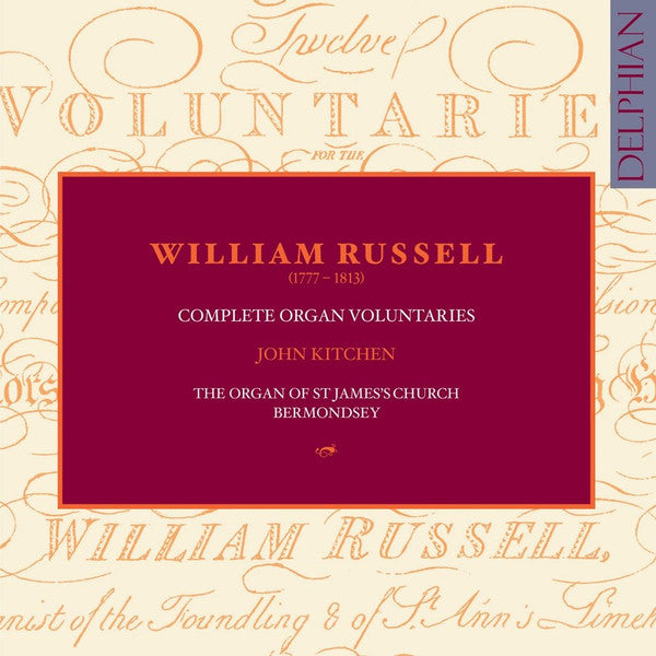 Russell: Complete Organ Voluntaries - John Kitchen (3 CDs)