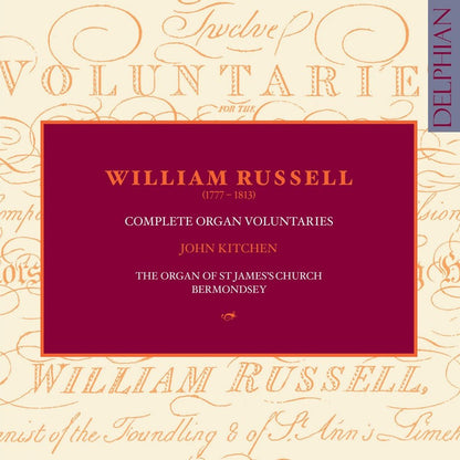 Russell: Complete Organ Voluntaries - John Kitchen (3 CDs)