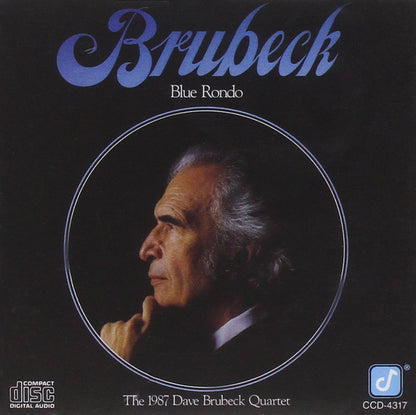 DAVE BRUBECK: BLUE RONDO - The 1987 Dave Brubeck Quartet