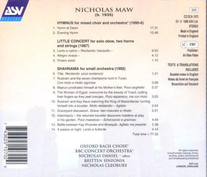 MAW: Hymnus, Little Concert, Shahnama - Oxford Bach Choir, Nicholas Daniel, The BBC Concert Orchestra, Britten Sinfonia, Nicholas Cleobury