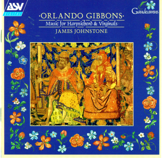 GIBBONS: Music For Harpsichord & Virginals - James Johnstone
