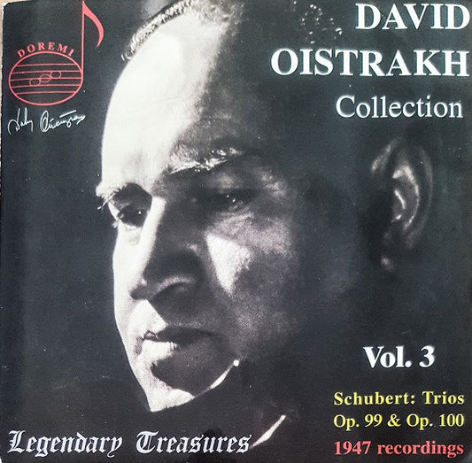 DAVID OISTRAKH COLLECTION, VOL. 03 - SCHUBERT: Piano Trios Op. 99 & 100