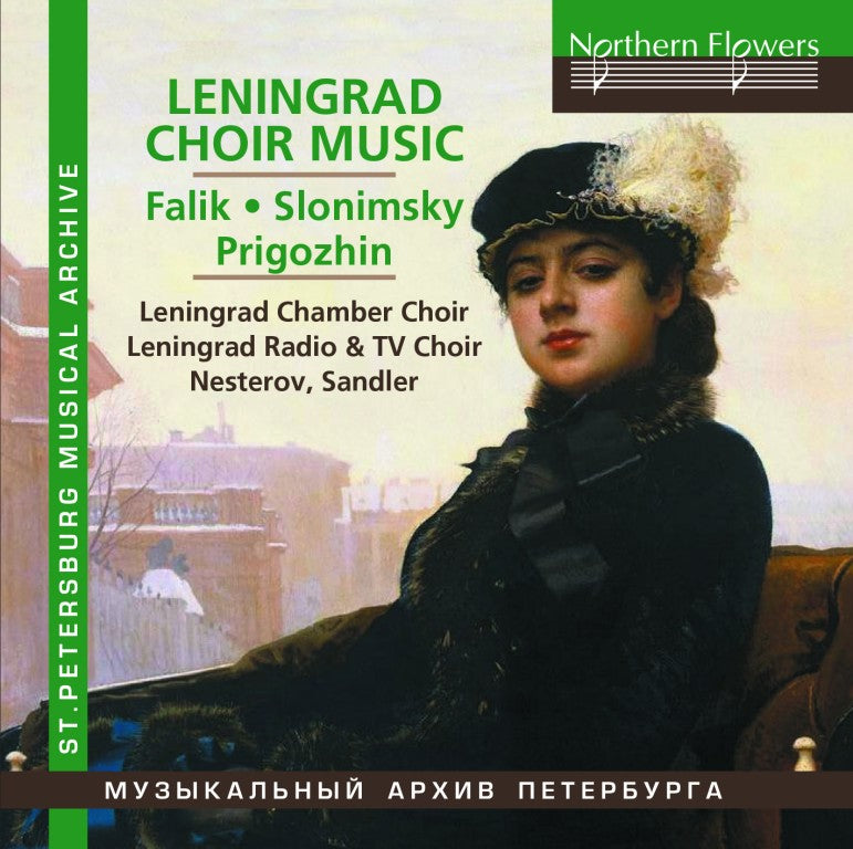 LENINGRAD CHORAL MUSIC - Leningrad Chamber Choir, Valentin Nesterov, Leningrad Radio/TV Choir, Grigory Sandler (DIGITAL DOWNLOAD)