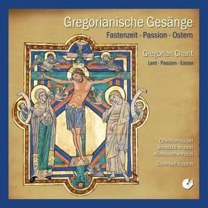 Gregorianische Gesänge: Lent, Passion, Easter - Choralschola Der Benediktinerabtei Münsterschwarzach, Godehard Joppich