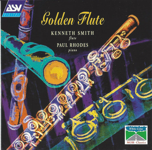 GOLDEN FLUTE (CHAMINADE/GRAINGER/FAURE) -  Kenneth Smith, Paul Rhodes