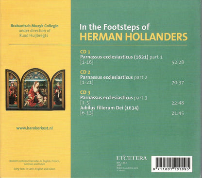 HOLLANDERS: In the Footsteps of Herman Hollanders - Brabantsch Muzyk Collegie (3 CDs)