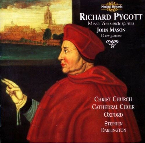 Pygott & Mason: Sacred Music - Christ Church Cathedral Choir, Stephen Darlington