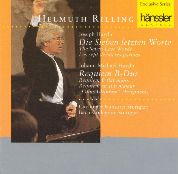 HAYDN: The Seven Last Words Of Christ On The Cross (Orchestral Version); MICHAEL HAYDN: REQUIEM - Helmuth Rilling, Gächinger Kantorei Stuttgart, Bach-Collegium Stuttgart
