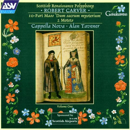 CARVER: 10-Part Mass 'Dum Sacrum Mysterium'; 2 Motets - Cappella Nova