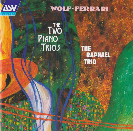 WOLF-FERRARI: The Two Piano Trios - Raphael Trio