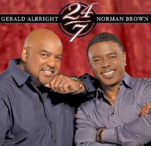 Gerald Albright & Norman Brown - 24/7