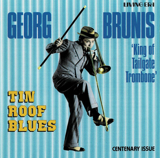 GEORG BRUNIS "King of the Tailgate Trombone"": Tin Roof Blues