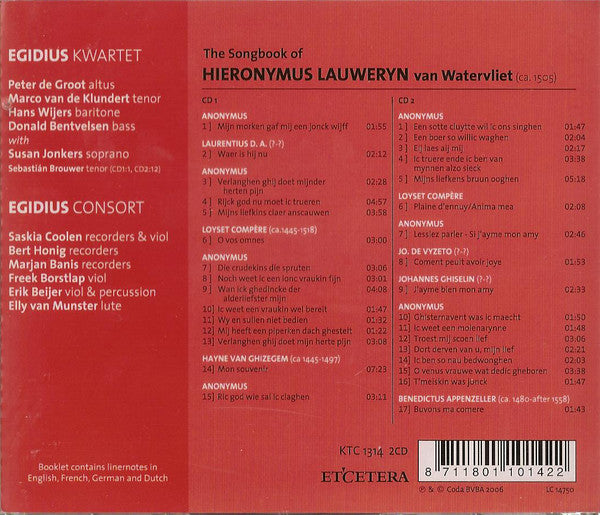 HIERONYMUS VAN WATERVLIET: The Songbook of Hieronymus Lauweryn van Watervliet - Egidius Kwartet & Consort