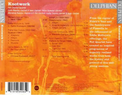 KNOTWORK (Works by Fitkin, McGuire, Dubois, Sayers, Uhl, Piazzolla) - Fell Clarinet Quartet