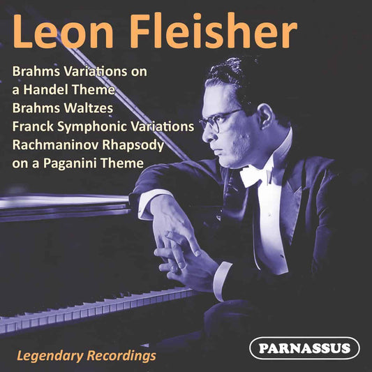 Leon Fleisher plays Brahms, Franck, Rachmaninov