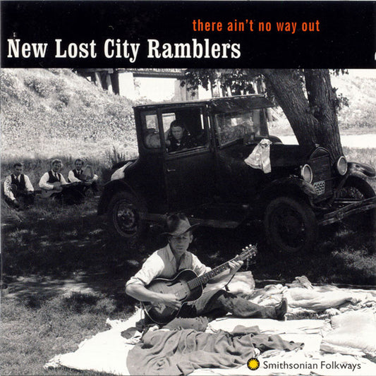 NEW LOST CITY RAMBLERS - THERE AIN'T NO WAY OUT