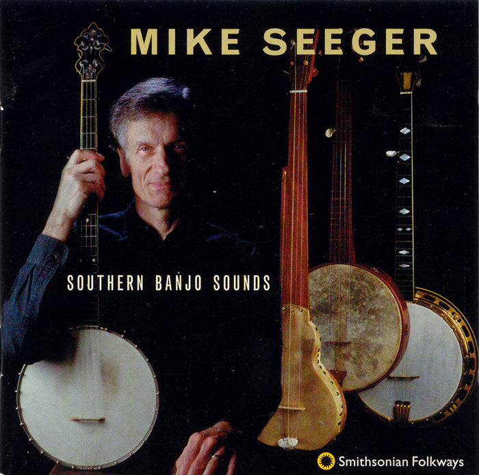 MIKE SEEGER: SOUTHERN BANJO SOUNDS