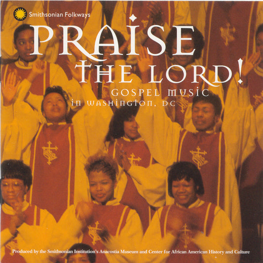 PRAISE THE LORD: GOSPEL MUSIC IN WASHINGTON D.C