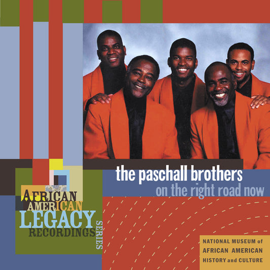 PASCHALL BROTHERS - ON THE RIGHT ROAD NOW