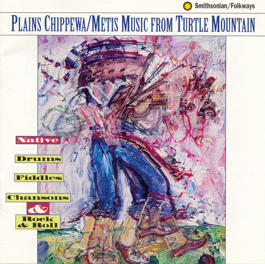PLAINS CHIPPEWA / METIS MUSIC FROM TURTLE MOUNTAIN