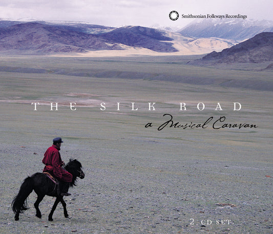 SILK ROAD: A MUSICAL CARAVAN
