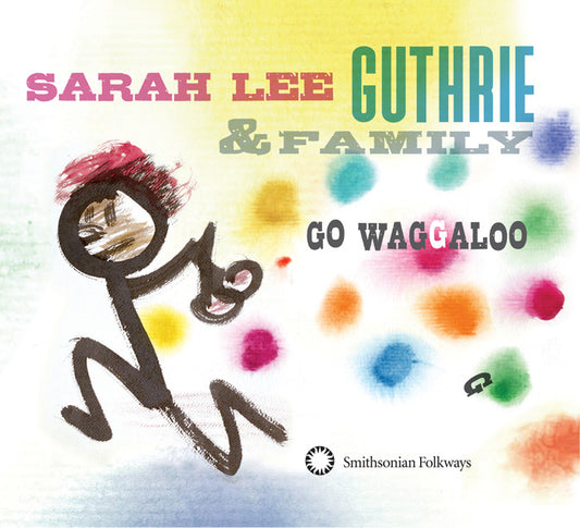 SARAH LEE GUTHRIE & FAMILY: GO WAGGALOO