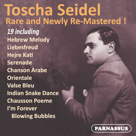 Toscha Seidel: Rare and Newly Remastered (CD + MP3)