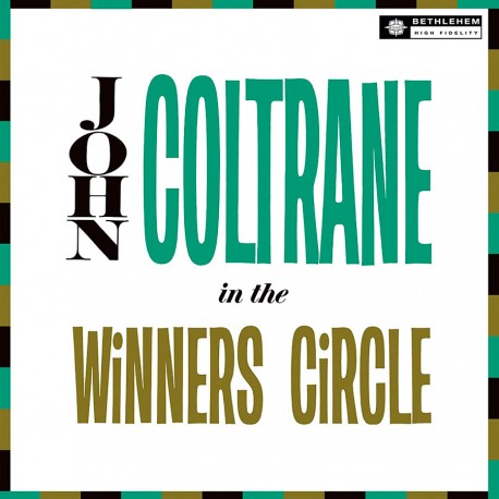 JOHN COLTRANE: IN THE WINNER'S CIRCLE (180 GRAM VINYL LP)