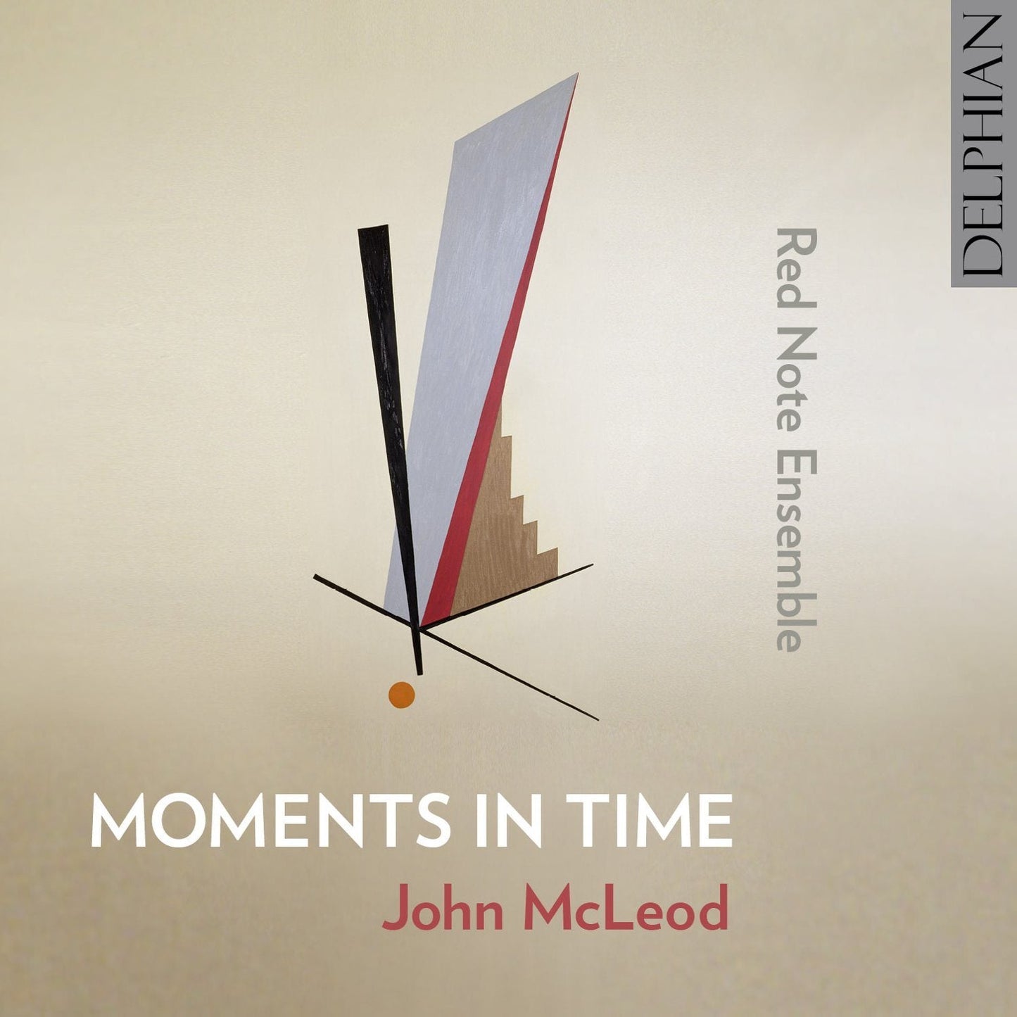 McLeod: Moments in Time - John McLeod, Red Note Ensemble