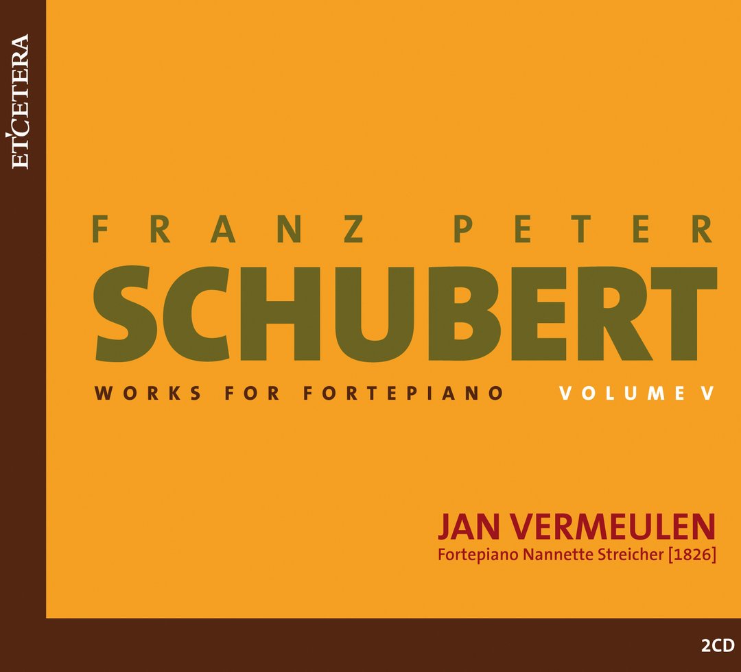 SCHUBERT: WORKS FOR FORTEPIANO, VOL. V - Jan Vermeulen (2 CDs)