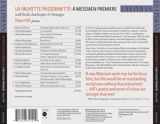 Messiaen: La Fauvette Passerinette: a premiere, with birds, landscapes & homages - Peter Hill, piano