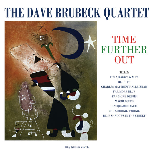 DAVE BRUBECK QUARTET: Time Further Out (180 GRAM Green VINYL LP)