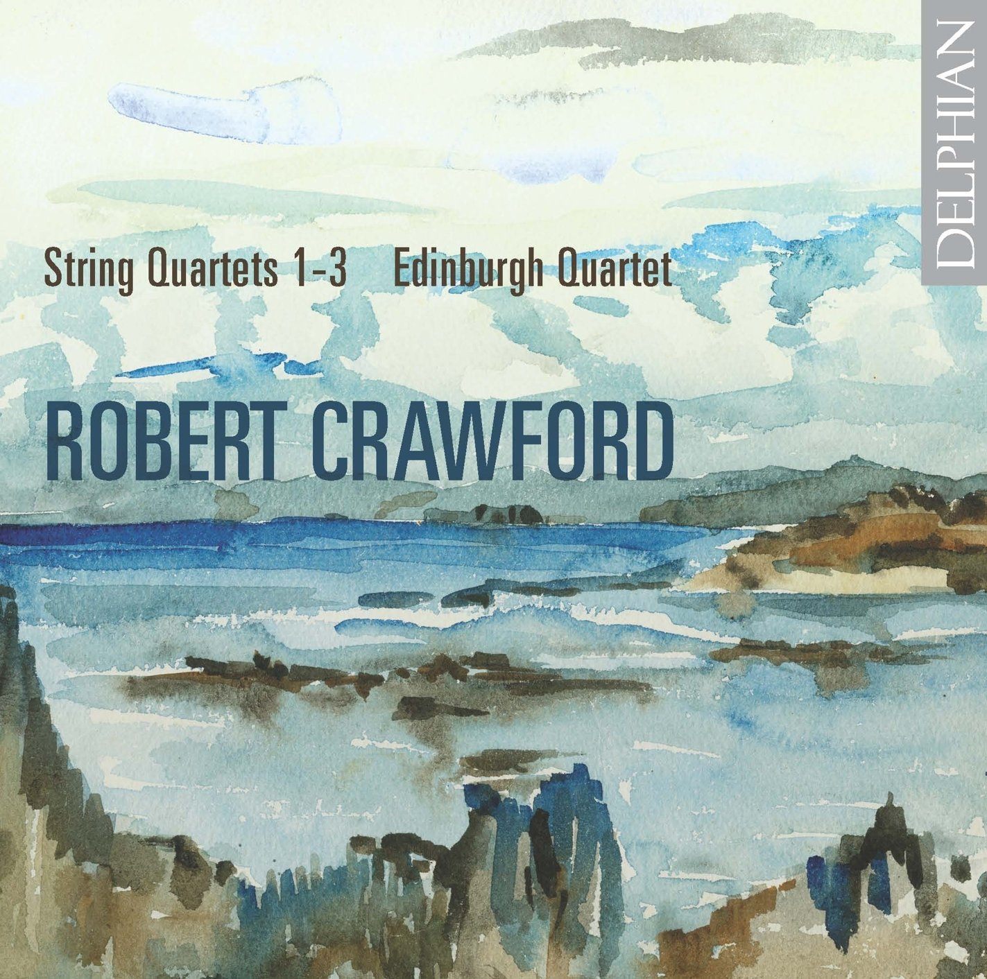 Crawford: String Quartets Nos 1–3 - Edinburgh Quartet