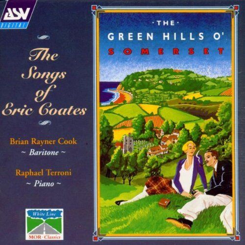 COATES: The Songs of Eric Coates - Brian Rayner Cook & Raphael Terroni