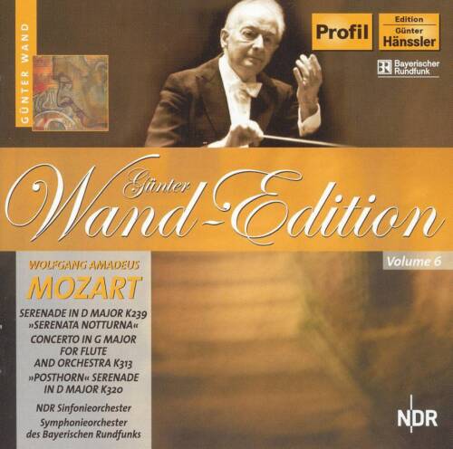 Günter Wand-Edition Volume 6: Mozart: "Posthorn-Serenade",  Flute Concerto, Serenata Notturna - Ritter, Symphonie-Orchester des & BR München
