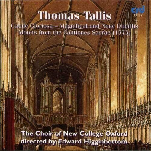 TALLIS: CANTIONES SACRAE - CHOIR OF NEW COLLEGE, OXFORD, EDWARD HIGGINBOTTOM