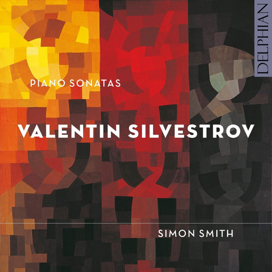 Silvestrov: Piano Sonatas - Simon Smith