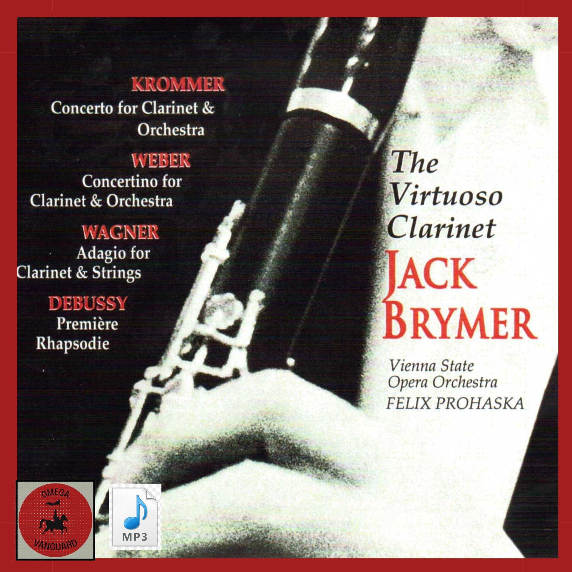 THE VIRTUOSO CLARINET - Jack Brymer, Vienna State Opera Orchestra, Fel THE VIRTUOSO CLARINET - Jack Brymer, Vienna State Opera Orchestra, Fel