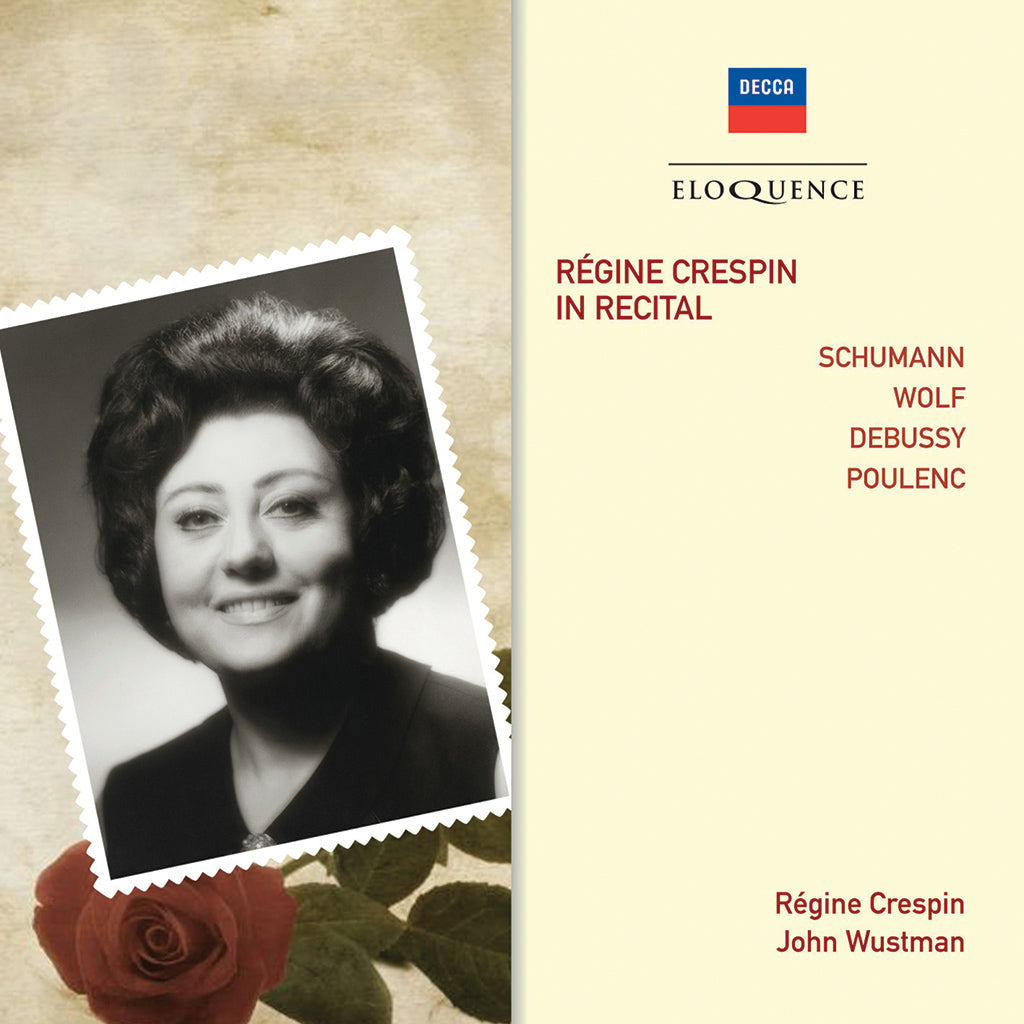 REGINE CRESPIN: In Recital (Schumann, Wolf, Debussy, Poulenc)